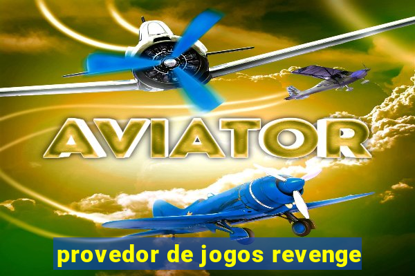 provedor de jogos revenge